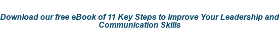 Download our free eBook of 11 Key Steps to Improve Your Leadership and Communication Skills <http://www.yourthoughtpartner.com/improve-your-workplace-diet>