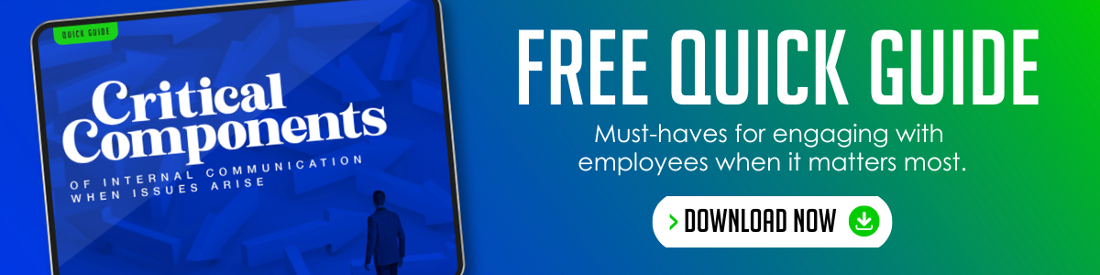 Click to download the Critical Components of Internal Communication When Issues Arise Quick Guide